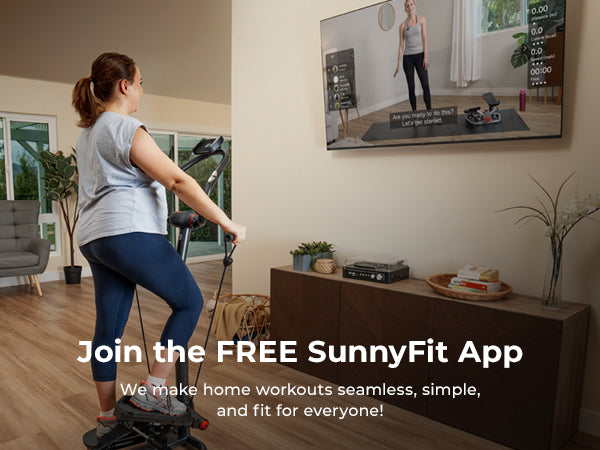 Join the SunnyFit App | Join the SunnyFit App - We make home workouts seamless, simple, and fit for everyone!