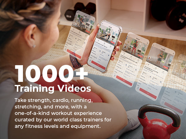 1000+ Training Videos	| Take strength, cardio, running, stretching, and more, with a one-of-a-kind workout experience curated by our world class trainers for any fitness levels and equipment.