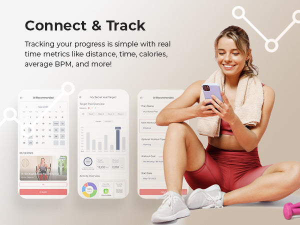 Connect & Track | Track Workout Plans - Tracking your progress is simple with real time metrics like distance, time, calories, average BPM and more!